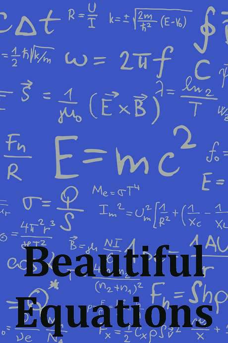 Beautiful Equations